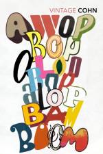 Awopbopaloobop Alopbamboom af Nik Cohn