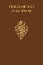 The Cloud of Unknowing                             and The Book of Privy Counselling