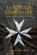 The Knights Hospitaller in the Levant, c.1070-1309 af J. Riley-Smith