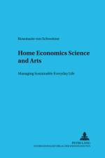Home Economics Science and Arts af Rosemarie Von Schweitzer
