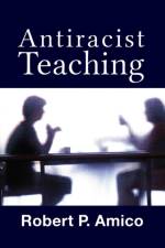 Anti-Racist Teaching af Robert P. Amico