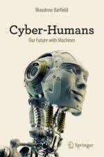 Cyber-Humans af Woodrow Barfield