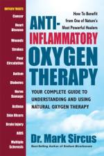 Anti-Inflammatory Oxygen Therapy af Dr. Mark (Dr. Mark Sircus) Sircus
