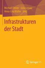 Infrastrukturen der Stadt
