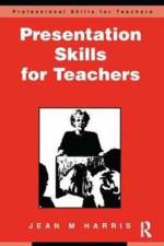 Presentation Skills for Teachers af Jean Harris