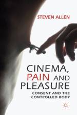 Cinema, Pain and Pleasure af Steven Allen
