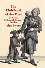The Childhood of the Poor af A. Levene