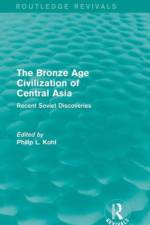 The Bronze Age Civilization of Central Asia