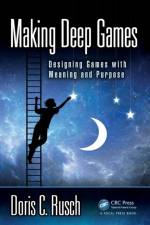 Making Deep Games af Doris C. Rusch
