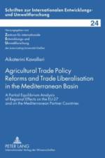 Agricultural Trade Policy Reforms and Trade Liberalisation in the Mediterranean Basin af Aikaterini Kavallari