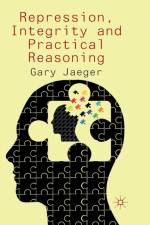 Repression, Integrity and Practical Reasoning af G. Jaeger