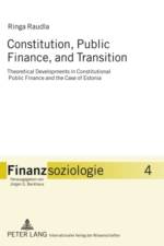 Constitution, Public Finance, and Transition af Ringa Raudla