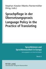 Sprachpflege in der Uebersetzungspraxis- Language Policy in the Practice of Translating