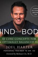 Mind Your Body af Joel Harper