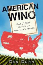 American Wino af Dan Dunn