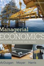 Managerial Economics af James (JRM Investments) McGuigan