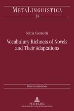 Vocabulary Richness of Novels and Their Adaptations af Maria Csernoch