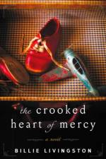 Crooked Heart of Mercy af Billie Livingston