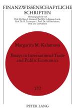 Essays in International Trade and Public Economics af Margarita Kalamova
