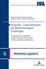 Dryports - Local Solutions for Global Transport Challenges af Manuel Kuhn