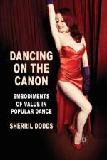 Dancing on the Canon af S. Dodds