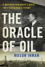 The Oracle of Oil af Mason Inman
