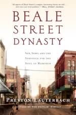 Beale Street Dynasty af Preston Lauterbach