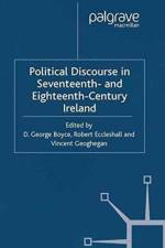 Political Discourse in Seventeenth- and Eighteenth-Century Ireland af D. G. Boyce