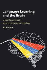Language Learning and the Brain af Ulf (University of Victoria Schutze