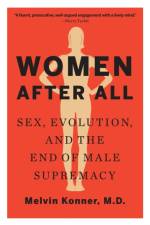 Women After All af Melvin (Emory University) Konner