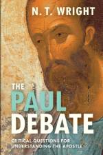 The Paul Debate af NT Wright