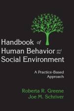 Handbook of Human Behavior and the Social Environment af Roberta R. (University of Texas-Austin Greene