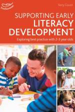 Supporting Early Literacy Development af Terry Gould