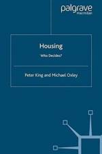Housing: Who Decides?