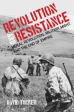 Revolution and Resistance af David (Associate Professor Tucker
