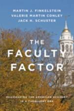The Faculty Factor af Martin J. (Professor of Education Finkelstein