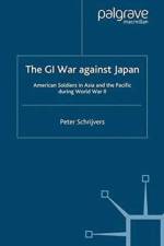 The GI War Against Japan af P. Schrijvers