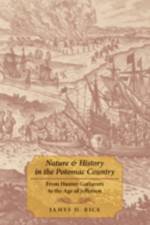 Nature and History in the Potomac Country af James D. (Tufts University) Rice