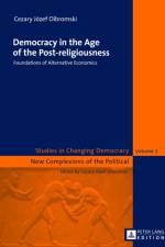Democracy in the Age of the Post-religiousness af Cezary J. Olbromski