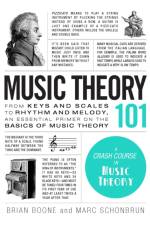 Music Theory 101 af Brian Boone