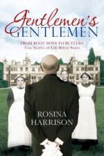 Gentlemen's Gentlemen af Rosina Harrison