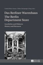Das Berliner Warenhaus- The Berlin Department Store