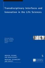 Transdisciplinary Interfaces and Innovation in the Life Sciences