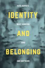Identity and Belonging af Mary Hawkins