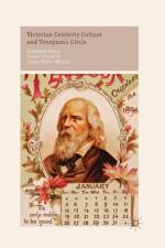 Victorian Celebrity Culture and Tennyson's Circle af C. Boyce