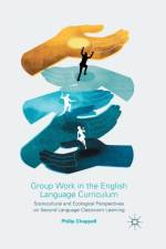 Group Work in the English Language Curriculum af P. Chappell