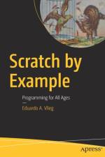Scratch by Example af Eduardo A. Vlieg
