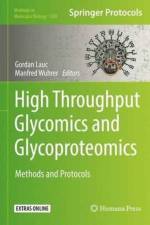 High-Throughput Glycomics and Glycoproteomics