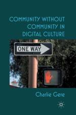 Community without Community in Digital Culture af C. Gere