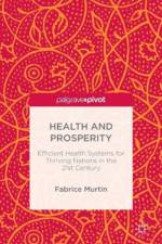 Health and Prosperity af Fabrice Murtin